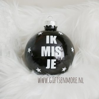 Kerstbal ik mis je zwart